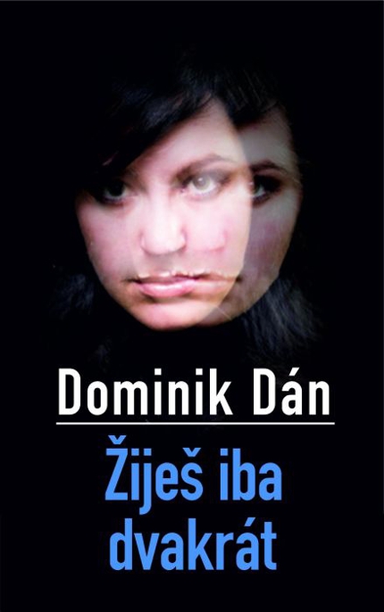 13.Zijes iba dvakrat