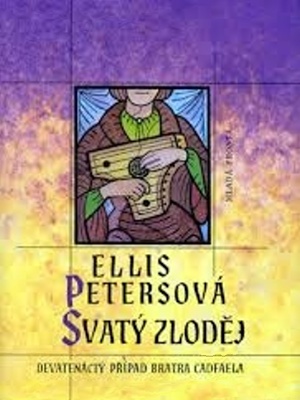 Případy bratra Cadfaela 19. Svatý zloděj - Pargeter E. (Ellis Peters)
