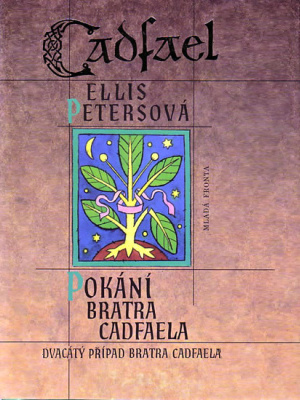 Případy bratra Cadfaela 20. Pokání bratra Cadfaela - Pargeter E. (Ellis Peters)