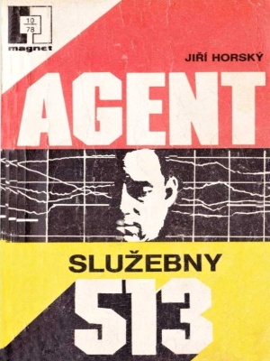 Agent služebny 513